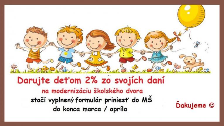 Oznam - 2% daní pre deti z našej MŠ vo Zvončíne