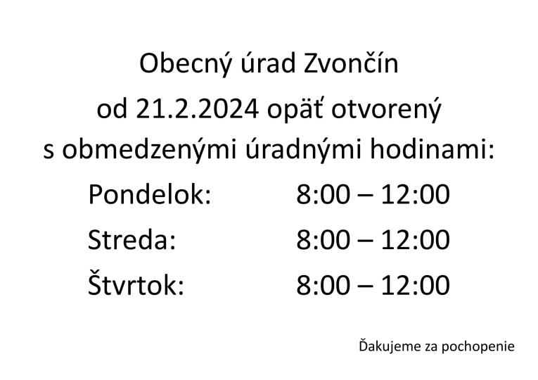 Obecný úrad Zvončín od 21.2. 2024 otvorený s obmedzenými úradnými hodinami
